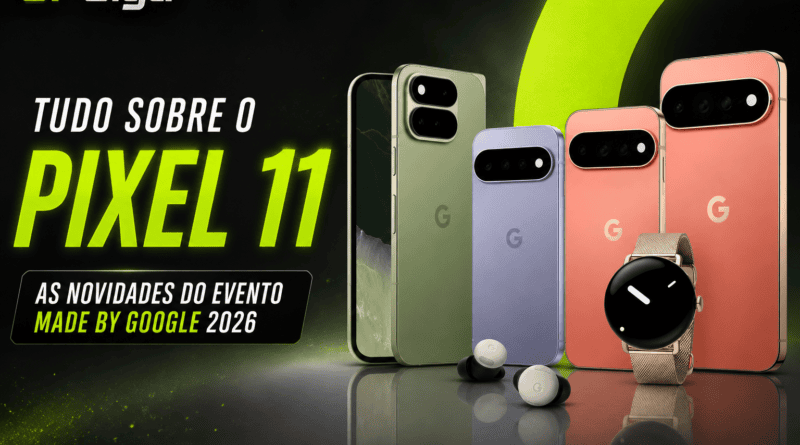 Novos smartphones Pixel 11 e Pixel 11 Pro revelados no evento da Google Made by Google